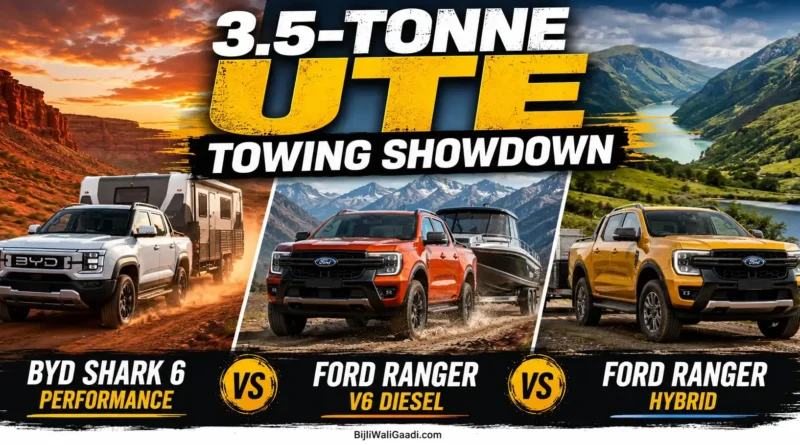 BYD Shark 6 Performance vs Ford Ranger V6 Diesel vs Ford Ranger Hybrid in a 3.5-tonne UTE towing showdown across Australian Outback and New Zealand mountain landscapes.