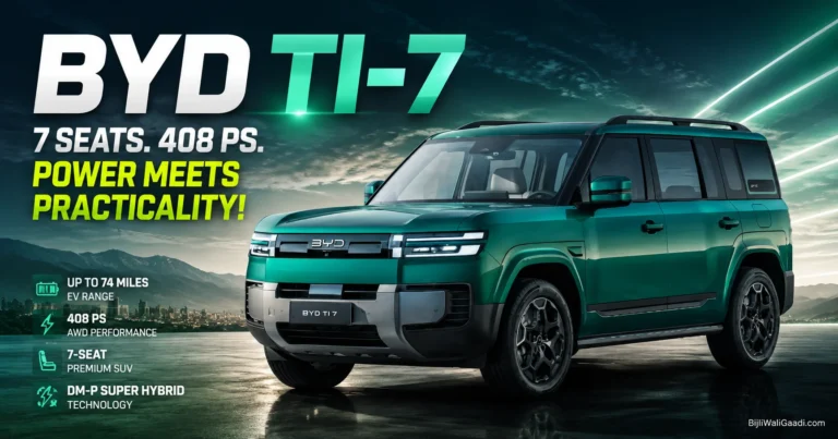 BYD Ti-7 green seven-seat DM-p Super Hybrid SUV with bold headline "Power Meets Practicality", highlighting 408 PS performance, 74-mile EV range, and AWD capability.