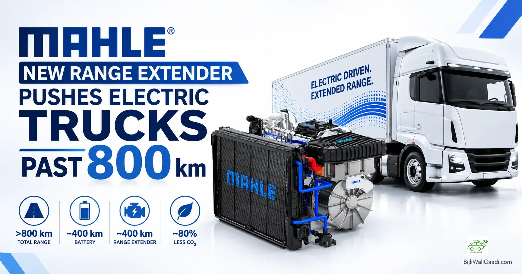 MAHLE new range extender for electric trucks shown with a white electric truck, designed to deliver more than 800 km of total range with approximately 400 km battery range and 400 km range-extender contribution.