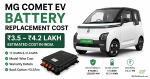 MG Comet EV Battery Replacement Cost 2026: Is ₹4 Lakh Enough?