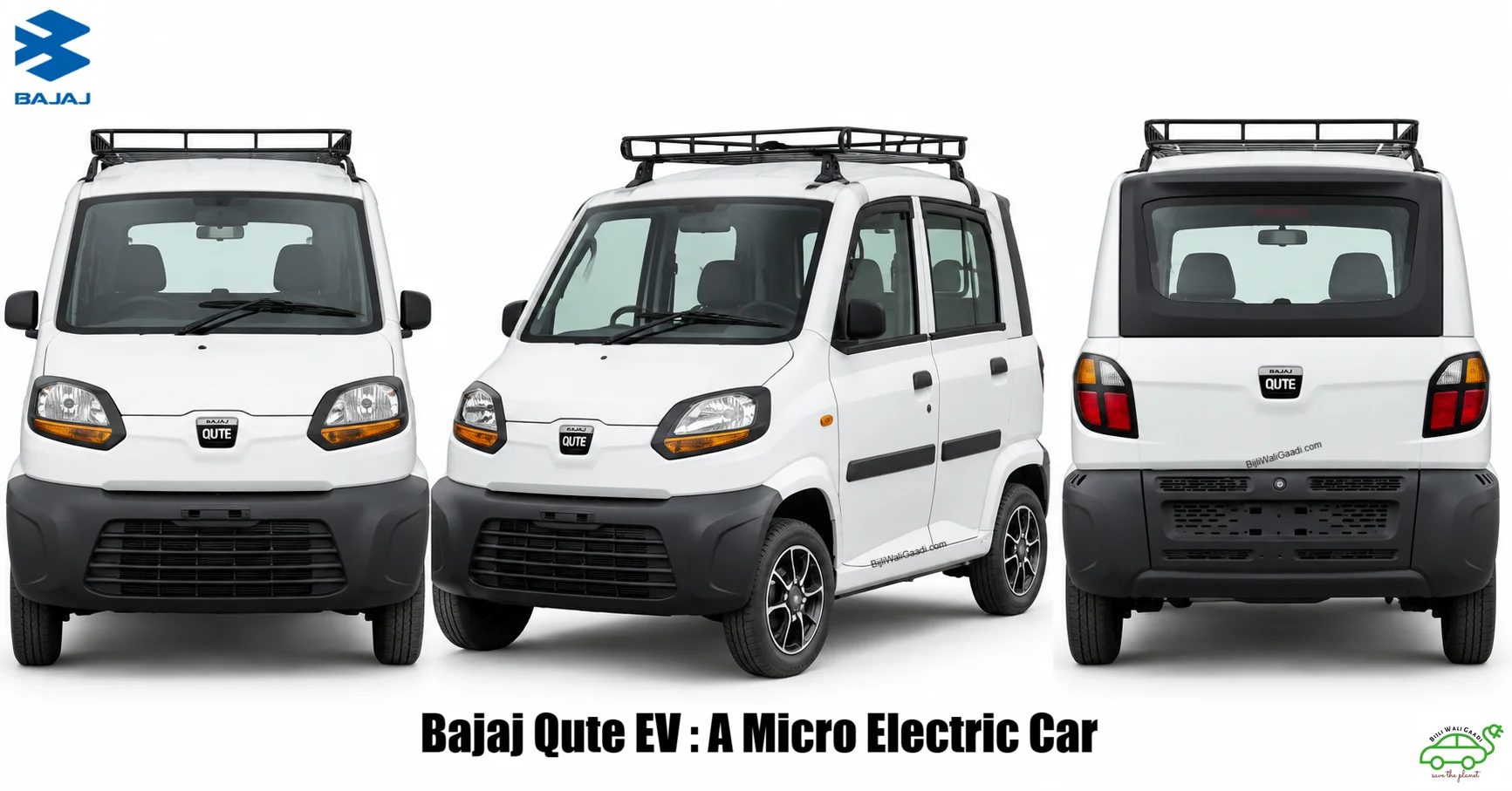 A multi-panel image showing the front, side, and rear views of the small, white Bajaj Qute EV (Electric Vehicle) micro-car, complete with roof racks and "Qute" badges.