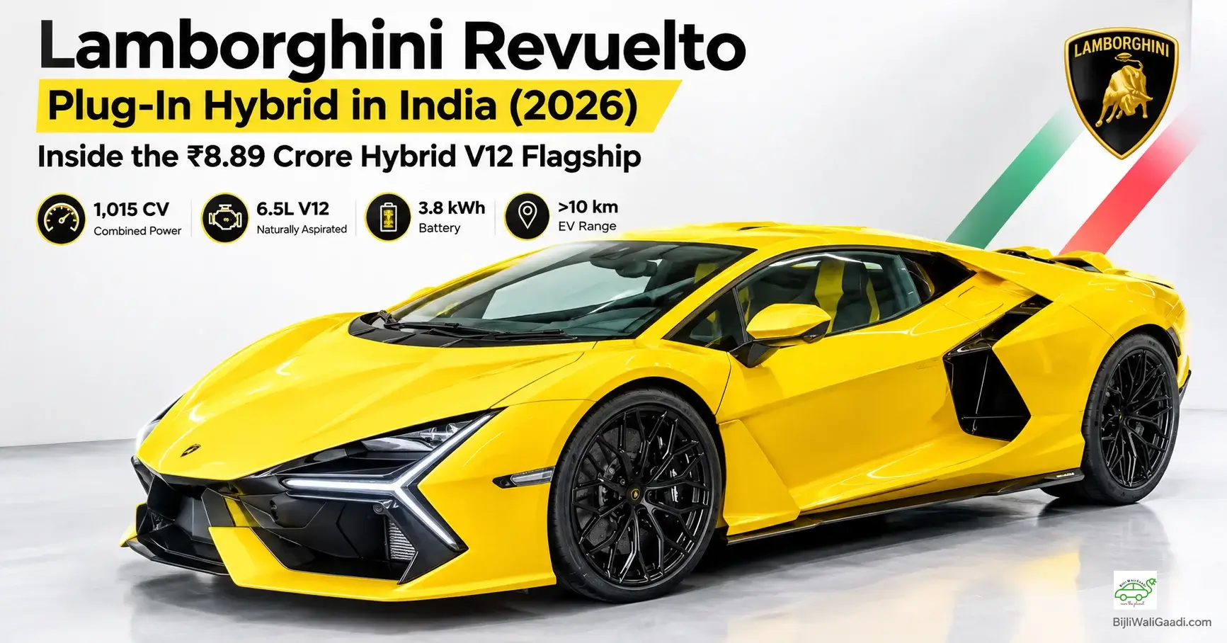 Yellow Lamborghini Revuelto plug-in hybrid supercar displayed in a studio setting, featuring core technical specs including ₹8.89 Crore price tag, 1,015 CV total power, 6.5L naturally aspirated V12 engine, 3.8 kWh battery, and >10 km EV range. Lamborghini Revuelto India.